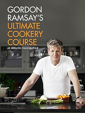 GORDON RAMSAY’S ULTIMATE COOKERY COURSE